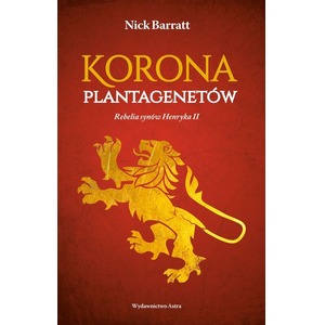 Korona Plantagenetów. Rebelia synów Henryka II