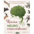 Kraina neuroróżnorodności. Bajki i ćwiczenia, które doceniają różnice i wzmacniają poczucie wspólnoty