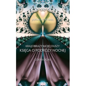 Krajobrazy mojej duszy Księga VI. Codex Gigas