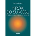 Krok do sukcesu. W zgodzie z sobą, w zrozumieniu innych