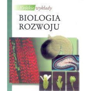 Krótkie wykłady Biologia rozwoju