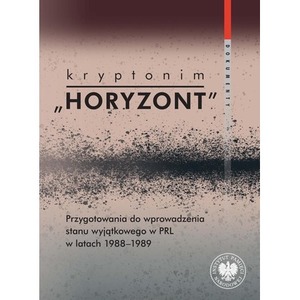 Kryptonim Horyzont. Przygotowania do wprowadzenia