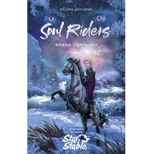 Księga Ciemności. Soul Riders. Star Stable