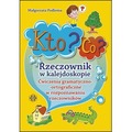 Kto co rzeczownik w kalejdoskopie