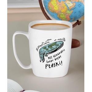 Kubek Bez geografii świat byłby płaski