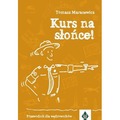 Kurs na słońce. Przewodnik dla wędrowników