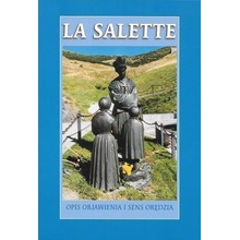 La Salette. Opis objawienia i sens orędzia