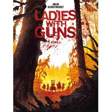 Ladies with Guns. Tom 1