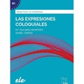 Las expresiones coloquiales: Practica tu espanol