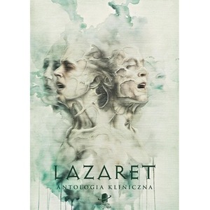 Lazaret. Antologia kliniczna BR
