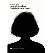 Le neofantastique feminin d'Anne Duguel