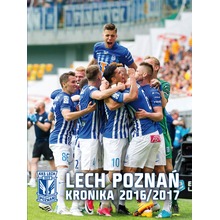 Lech Poznań. Kronika 2016/2017