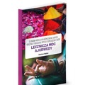 Lecznicza Moc Ajurwedy
