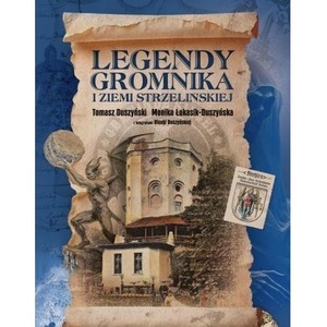 Legendy Gromnika i Ziemi Strzelińskiej