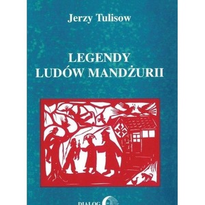 Legendy ludów Mandżurii