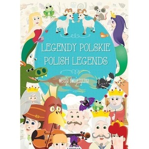 Legendy polskie. Polish legends
