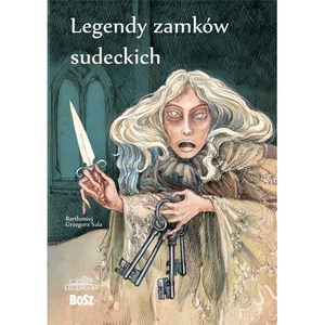 Legendy zamków sudeckich. Legendarz