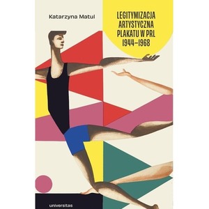 Legitymizacja artystyczna plakatu w PRL 19441968