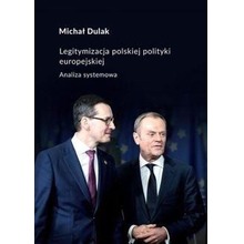 Legitymizacja polskiej polityki europejskiej