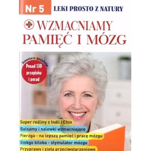 Leki prosto z natury cz.5 Wzmaciniamy pamięć...
