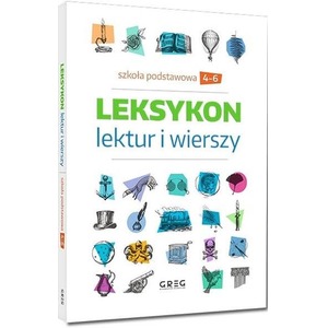 Leksykon lektur i wierszy klasy 4-6