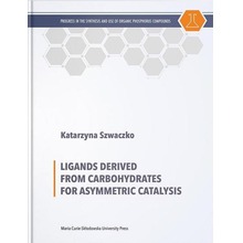 Ligands Derived from Carbohydrates for Asymmetric