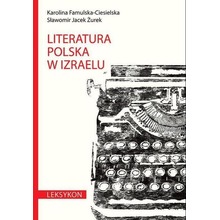 Literatura polska w Izraelu. Leksykon.