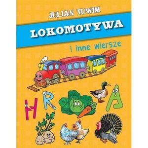 Lokomotywa i inne wiersze. Bajki z naklejkami