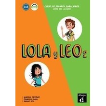 Lola y Leo 2 Libro del alumno A1.2