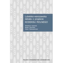 Lubelsko-warszawska debata o projekcie Kodeksu rolnego