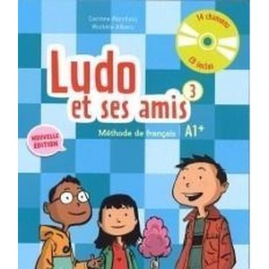 Ludo et ses amis 3 A1+ podręcznik+CD DIDIER