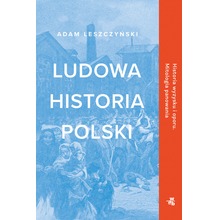 Ludowa historia Polski wyd. 2022