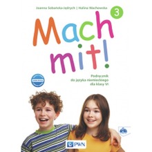 Mach mit! 3 Podręcznik do języka niemieckiego dla klasy VI Nowa edycja 2017