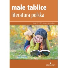 Małe tablice. Literatura polska w.2019 ADAMANTAN