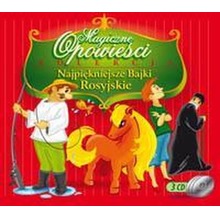 Magiczne Opowieści -Najpiękniejsze Bajki Rosyjskie