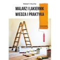 Malarz i lakiernik. Wiedza i praktyka