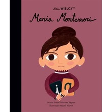 Mali WIELCY. Maria Montessori
