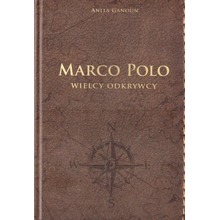 Marco Polo Wielcy odkrywcy