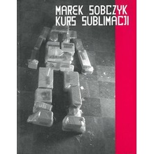 Marek Sobczyk. Kurs sublimacji