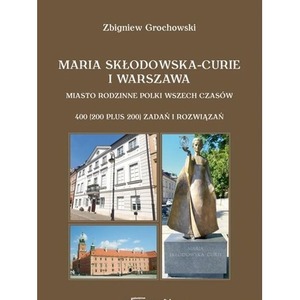 Maria Skłodowska-Curie i Warszawa