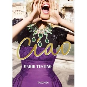 Mario Testino. Ciao