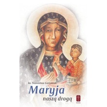 Maryja naszą drogą