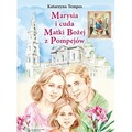 Marysia i cuda Matki Bożej z Pompejów