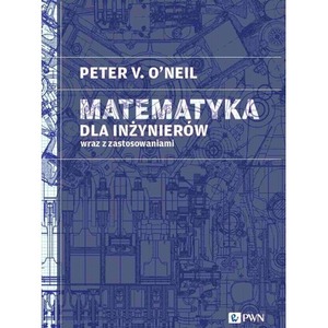 Matematyka dla inżynierów wraz z zastosowaniami