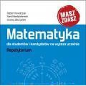 Matematyka dla studentów i kandydatów...