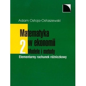 Matematyka w ekonomii. Modele i metody T.2
