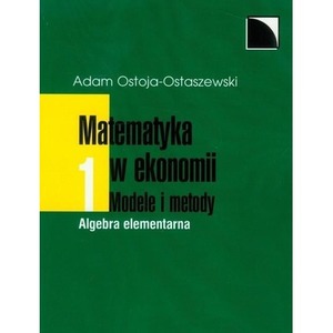 Matematyka w ekonomii T.1