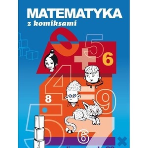 Matematyka z komiksami. Liczymy do 20