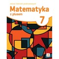 Matematyka z plusem ćwiczenia podstawowe dla klasy 7 szkoła podstawowa EDYCJA 2026