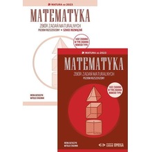 Matematyka Zbiór zadań maturalnych Matura od 2023